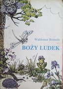 WALDEMAR BONSELS - BOŻY LUDEK