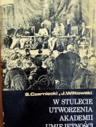 W stulecie utworzenia Akademii Umiejęt. Czarnecki