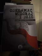 Odkłamać wczoraj i dziś Mieczysław Ryba