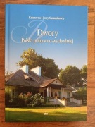 Dwory Polski północno-wschodniej