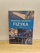 Vademecum maturzysty Fizyka S. Elbanowska , A. Kaczorowska 