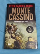 Peter Caddick-Adams - Monte Cassino Piekło dziesięciu armii