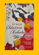 Ostatnia Kobieta-Wyrocznia Kei Miller