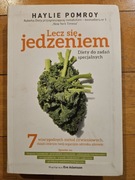 Lecz się jedzeniem Diety do zadań specjalnych  Haylie Pomroy