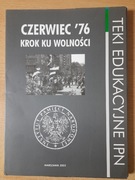 Czerwiec 1976 krok ku Wolności