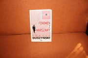 Fenomen z Warszawy Tomasz Duszyński Nowa