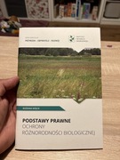 PODSTAWY PRAWNE OCHRONY RÓŻNORODNOŚCI BIOLOGICZNEJ - BOŻENNA WÓJCIK