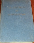 Jesteśmy w Warszawie. Przewodnik literacki po stolicy. Praca zbiorowa 1938r