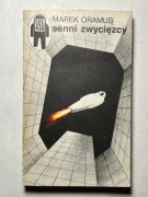 Marek Oramus - Senni zwycięzcy