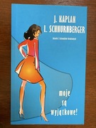 J. Kaplan, L. Schnurnberger - Moje są wyjątkowe! 