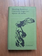Czerwony kogut leci wprost do nieba Miodrag Bulatović
