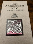 Noc i inne opowiadania: Jerzy Andrzejewski