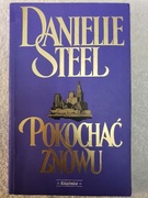 DANIELLE STEEL Pokochać znowu