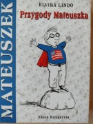 Mateuszek -Przygody Mateuszka -Elvira Lindo