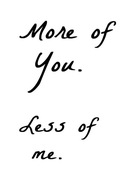 Plakat chrześcijański cytat More of you 30x40
