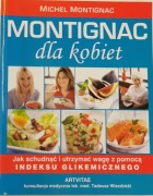 Montignac dla kobiet. Michel Montignac, 2014