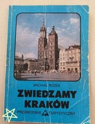 Michał Rożek Zwiedzamy Kraków przewodnik turystyczny