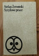 Syzyfowe prace, Stefan Żeromski 