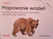 Mapowanie wrażeń. Kreowanie wartości... Wyd.2 J. Kalbach
