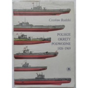 Polskie Okręty Podwodne 1926-1969 - Rudzki Czesław