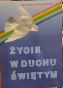 Ks. Stanisław Chabiński SAC Życie w Duchu Świętym