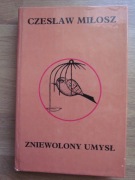 Zniewolony umysł ___ Czesław Miłosz