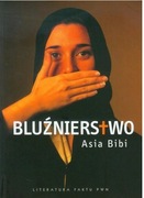 Bluźnierstwo * Asia Bibi
