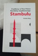 Narodziny współczesnego Stambułu - King 