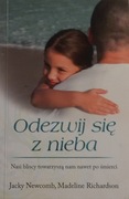 Odezwij się z nieba Jacky Newcomb Madeline Richardson