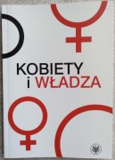 Kobiety i władza. Praca zbiorowa