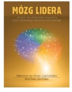 Mózg lidera. Jak stać się efektywnym przywódcą