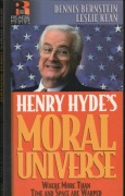 Henry Hyde's Moral Universe: Where More Than