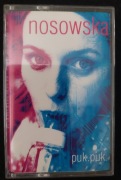 Nosowska Puk puk kaseta magnetofonowa