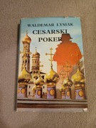 Waldemar Łysiak - Cesarski poker