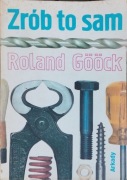 Zrób to sam Roland Gööck