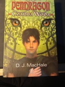 D.J. MacHale "Pendragon Czarna Woda"