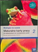 Biologia na czasie 2. Maturalne karty pracy. Zakres rozszerzony. NE