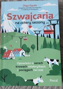 "Szwajcaria na cztery sezony" Olga Dyrda