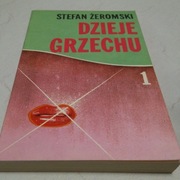 Dzieje Grzechu tom. I - Stefan Żeromski