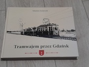 Tramwajem przez Gdańsk 