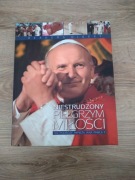 NIESTRUDZONY PIELGRZYM MIŁOŚCI
