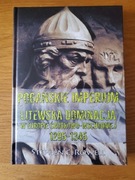 Pogańskie Imperium Litewska dominacja w Europie środkowo-wschodniej