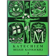 Katechizm Religii Katolickiej 3 Klasa VIII