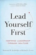 Lead Yourself First: Inspiring Leadership Through Solitude [twarda okładka]