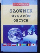 SŁOWNIK WYRAZÓW OBCYCH BUCHMANN Monika Smaza