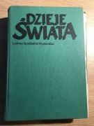 Dzieje świata. Arnold Kurkiewicz Tatomir Żurawski.