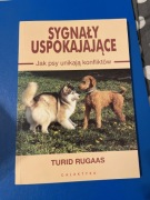 Sygnały uspakajające. Turid Rugaas
