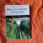 Droga do zdrowia i witalności Alexander Lowen