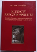 Klejnoty Rzeczypospolitej, M. Myśliński  