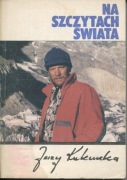 NA SZCZYTACH ŚWIATA-J.KUKUCZKA